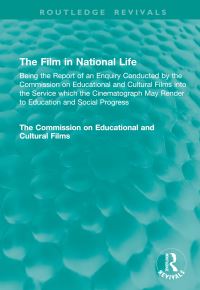 Book Cover for The Film in National Life by Commission on Educational and Cultural Films