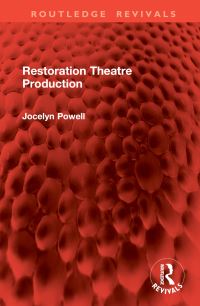 Book Cover for Restoration Theatre Production by Jocelyn Powell