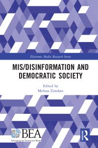 Book Cover for Mis/disinformation and Democratic Society by Melissa Zimdars