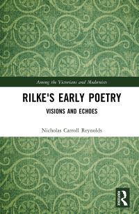 Book Cover for Rilke's Early Poetry by Nicholas Carroll Reynolds
