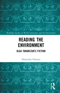 Book Cover for Reading the Environment by Dominika Oramus