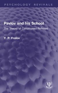 Book Cover for Pavlov and His School by IU P Frolov