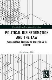 Book Cover for Political Disinformation and the Law by Christopher Phiri