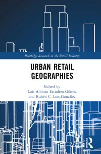 Book Cover for Urban Retail Geographies by Luís Alfonso Escudero Gómez, R C Lois González