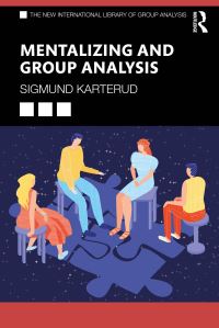 Book Cover for Mentalizing and Group Analysis by Sigmund Karterud