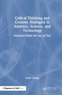 Book Cover for Critical Thinking and Creative Analogies in Statistics, Science, and Technology by Mark Chang