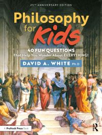 Book Cover for Philosophy for Kids by David A White