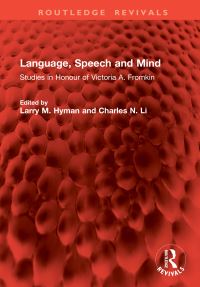 Book Cover for Language, Speech and Mind by Victoria Fromkin