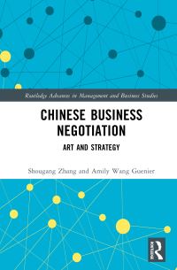 Book Cover for Chinese Business Negotiation by Shougang Zhang, Amily Wang Guenier