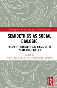 Book Cover for Semioethics as Social Dialogic by Susan Petrilli, Sophia Melanson Ricciardone