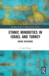 Book Cover for Ethnic Minorities in Israel and Turkey by Z Asli Elitsoy