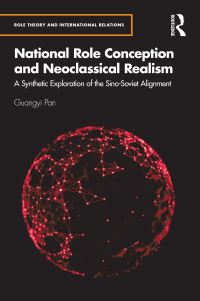 Book Cover for National Role Conception and Neoclassical Realism by Guangyi Pan