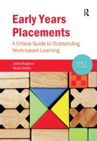 Book Cover for Early Years Placements by Jackie Musgrave, Nicola Stobbs