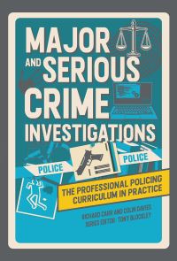 Book Cover for Major and Serious Crime Investigations by Richard Carr, Colin Davies