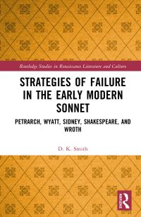 Book Cover for Strategies of Failure in the Early Modern Sonnet by D K Smith