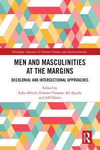 Book Cover for Men and Masculinities at the Margins by Sofia Aboim, Ernesto Vasquez del Aguila, Jeff Hearn