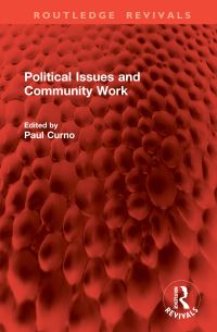 Book Cover for Political Issues and Community Work by Paul Curno