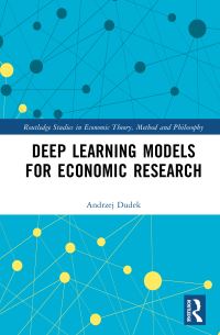 Book Cover for Deep Learning Models for Economic Research by Andrzej Dudek