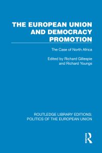Book Cover for The European Union and Democracy Promotion by Richard Gillespie, Richard Youngs