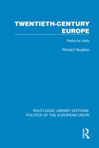 Book Cover for Twentieth-Century Europe by Richard Vaughan