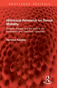 Book Cover for Historical Research on Social Mobility by Hartmut Kaelble