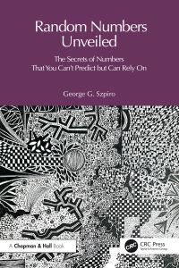 Book Cover for Random Numbers Unveiled by George Szpiro