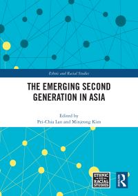 Book Cover for The Emerging Second Generation in Asia by PeiChia Lan, Minjeong Kim
