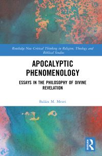 Book Cover for Apocalyptic Phenomenology by Balázs M Mezei