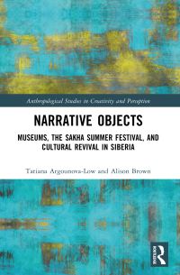 Book Cover for Narrative Objects by Tatiana ArgounovaLow, Alison K Brown