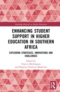 Book Cover for Enhancing Student Support in Higher Education in Southern Africa by Francis Machingura, Shamiso Christine Madzivire