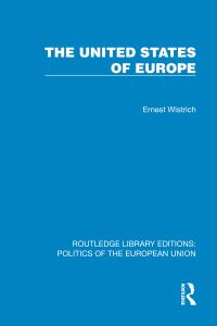Book Cover for The United States of Europe by Ernest Wistrich