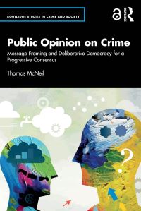 Book Cover for Public Opinion on Crime by Thomas McNeil
