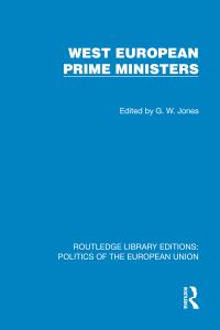Book Cover for West European Prime Ministers by G W Jones