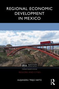 Book Cover for Regional Economic Development in Mexico by Alejandra Trejo Nieto