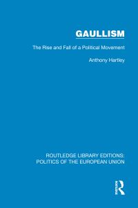 Book Cover for Gaullism by Anthony Hartley