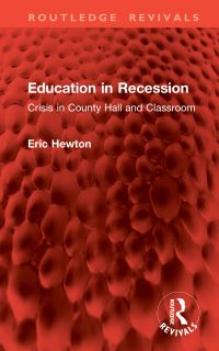 Book Cover for Education in Recession by Eric Hewton