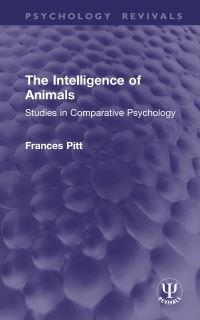 Book Cover for The Intelligence of Animals by Frances Pitt