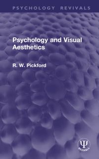 Book Cover for Psychology and Visual Aesthetics by R W Pickford