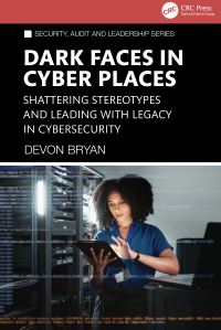Book Cover for Dark Faces in Cyber Places by Devon Bryan