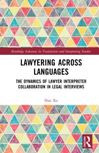 Book Cover for Lawyering Across Languages by Han Xu
