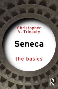 Book Cover for Seneca by Christopher V Trinacty
