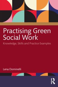 Book Cover for Practising Green Social Work by Lena Dominelli