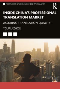 Book Cover for Inside China's Professional Translation Market by Youru Zhou