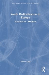 Book Cover for Youth Radicalisation in Europe by Ayhan Kaya