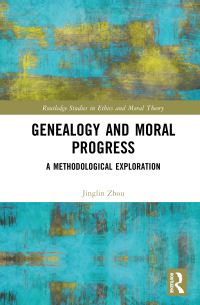 Book Cover for Genealogy and Moral Progress by Jinglin Zhou