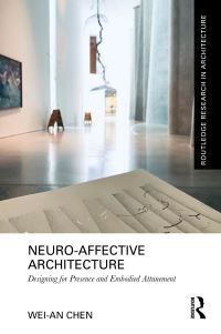 Book Cover for Neuro-Affective Architecture by WeiAn Chen