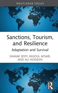 Book Cover for Sanctions, Tourism, and Resilience by Siamak Seyfi, Rasoul Afsari, Ali Hosseini