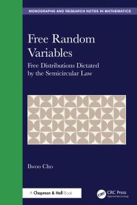 Book Cover for Free Random Variables by Ilwoo Cho