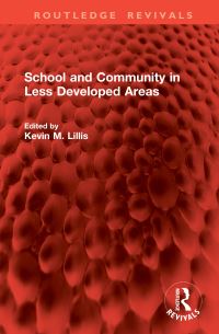 Book Cover for School and Community in Less Developed Areas by Kevin M Lillis