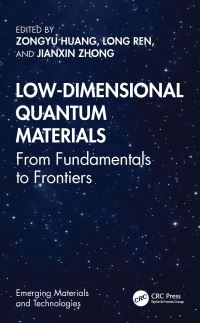 Book Cover for Low-Dimensional Quantum Materials by Zongyu Huang, Long Ren, Jianxin Zhong